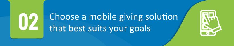 Choose a Mobile Giving Solution That Best Suits Your Goals