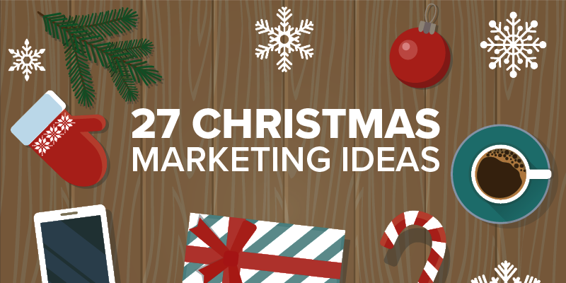 27 Christmas Marketing Ideas for Small Businesses