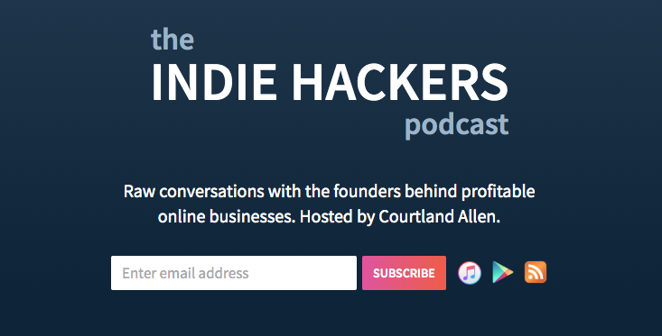 Indie Hackers Podcast Landing Page